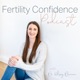 Fertility Confidence Podcast