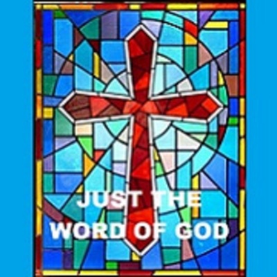 Just The Word Of God:KCAA Radio