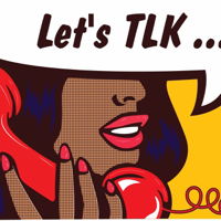Lets TLK... podcast