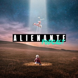 ALIENANTE 021 - Este podcast me ofende