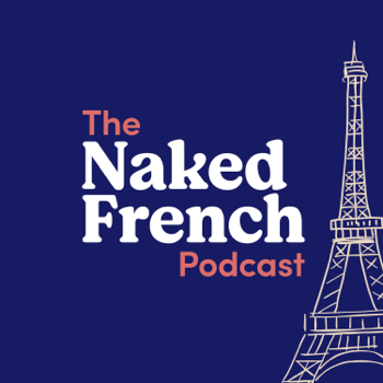 Naked French Podcast