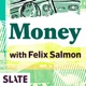Slate Money
