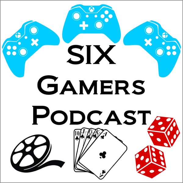 Six Gamers Podcast Artwork