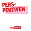 Perspektiven | rbbKultur