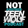 Not Another Teen Wolf Podcast