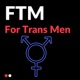 FTM - For Trans Men - #37 - Centralia