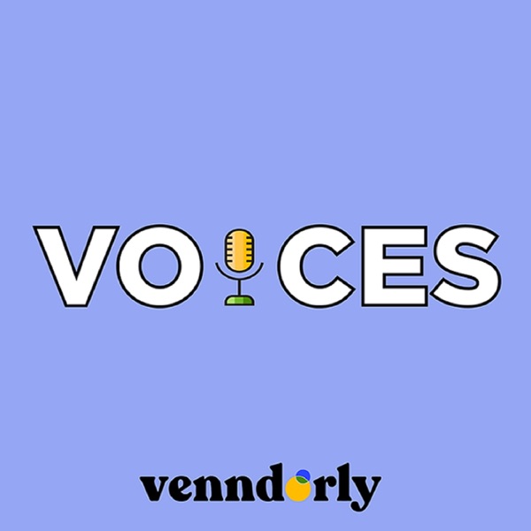 VOICES: By Venndorly Artwork