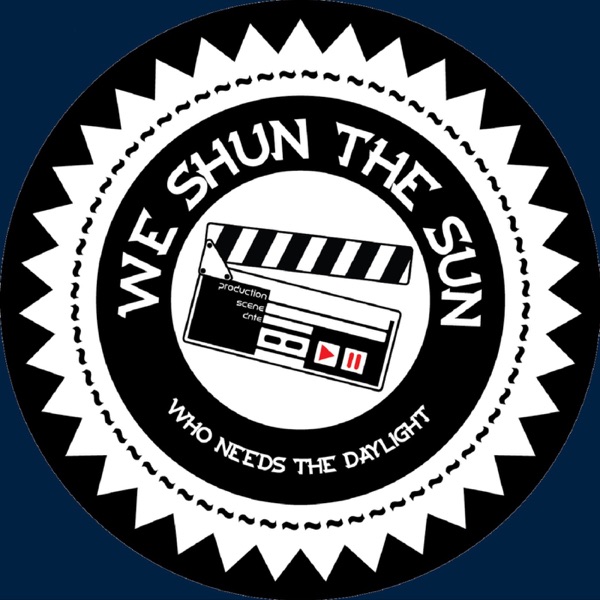 We Shun The Sun's Podcast Artwork