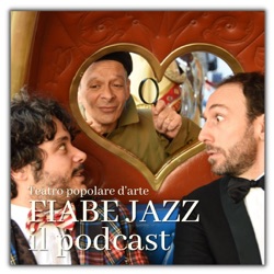 FIABE JAZZ - Il podcast