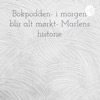 Bokpodden- i morgen blir alt mørkt- Marlens historie