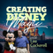 Creating Disney Magic