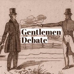 Gentlemen Debate