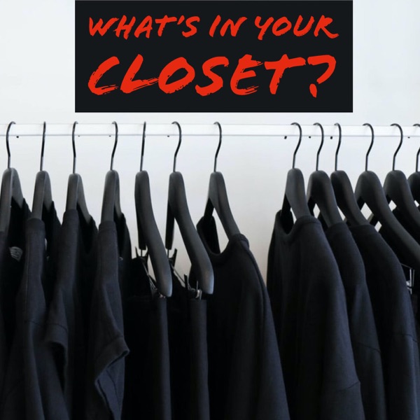 What's In Your Closet? Artwork