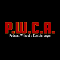 the Podcast Without a Cool Acronym podcast