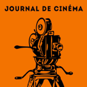 Journal de Cinéma - Journal de Cinéma