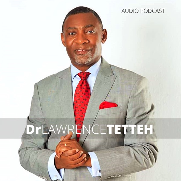 Dr Lawrence Tetteh Podcast