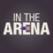 In The Arena