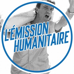 L'Émission Humanitaire #06 – Bioforce, Camille