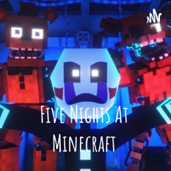 Five Nights At Minecraft
