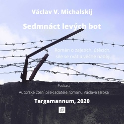 Václav Michalskij - Sedmnáct levých bot