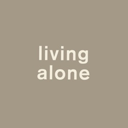 living alone PODCAST EP5: การทำอาหารที่ต้องใส่ใจรายละเอียดของคนอยู่คนเดียว