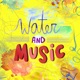 Water & Music