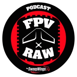 FPV RAW podcast - 2024 Eclipse