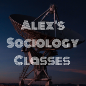 Alex’s Sociology Classes - Alex Kenney