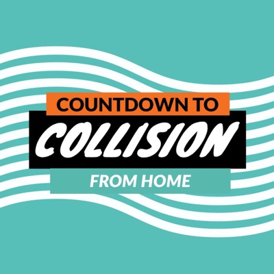 Countdown to Collision from Home Countdown to Collision from Home