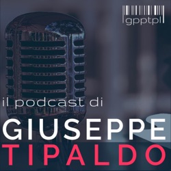 Giuseppe Tipaldo - Il Podcast