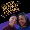 Queer Brown Mamas  artwork