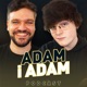 KONIEC ADAM I ADAM PODCAST