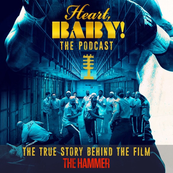HEART, BABY!: the true story behind the film The Hammer Artwork