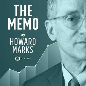 The Memo by Howard Marks podcast