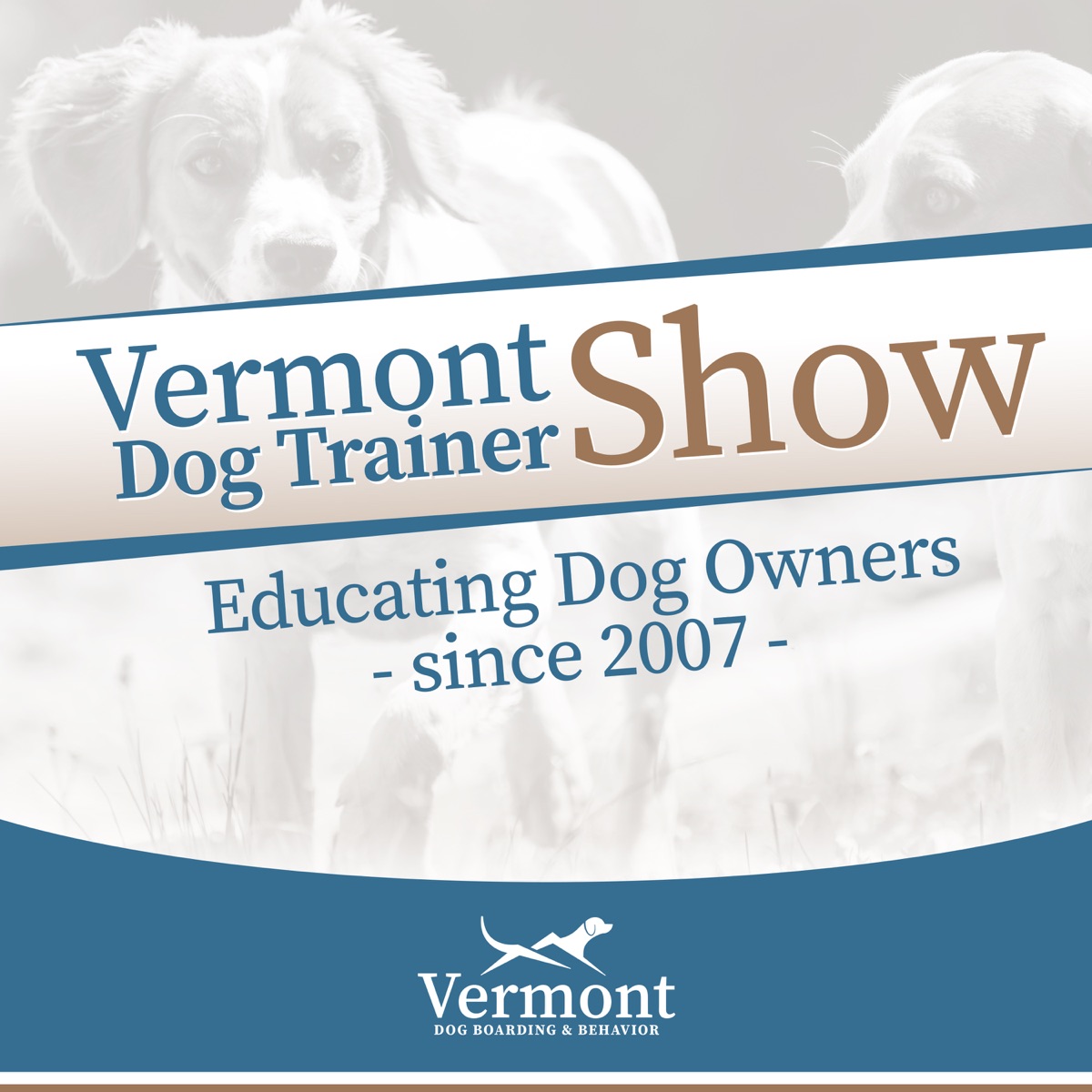 Vermont Dog Trainer Show Podcast Podtail