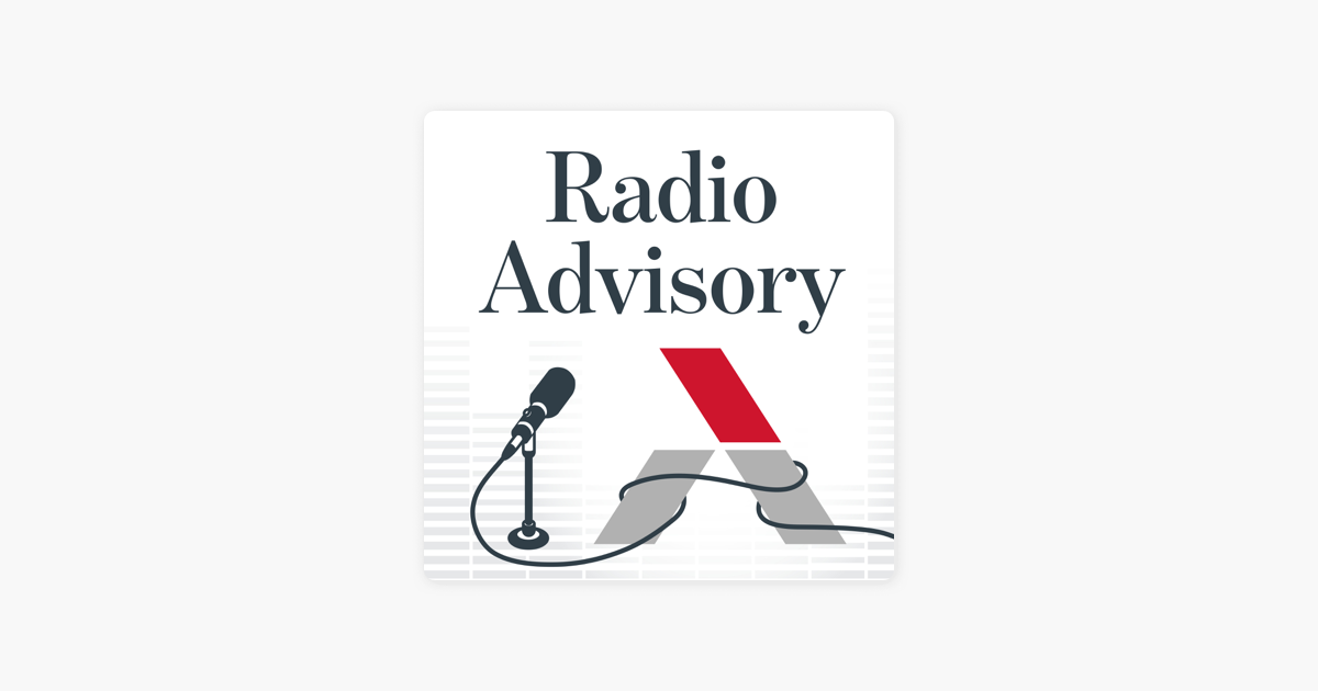 ‎Radio Advisory on Apple Podcasts
