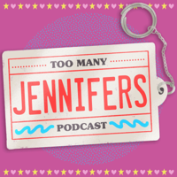 Too Many Jennifers podcast