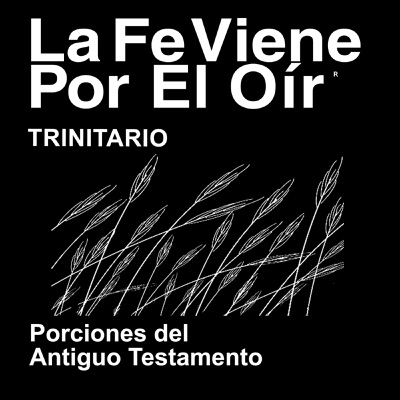 Trinitario Biblia (no dramatizada) Las porciones del Antiguo Testamento - Trinitario Bible (non-dramatized)