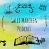 Galli Märchen Podcast - Hörspiele
