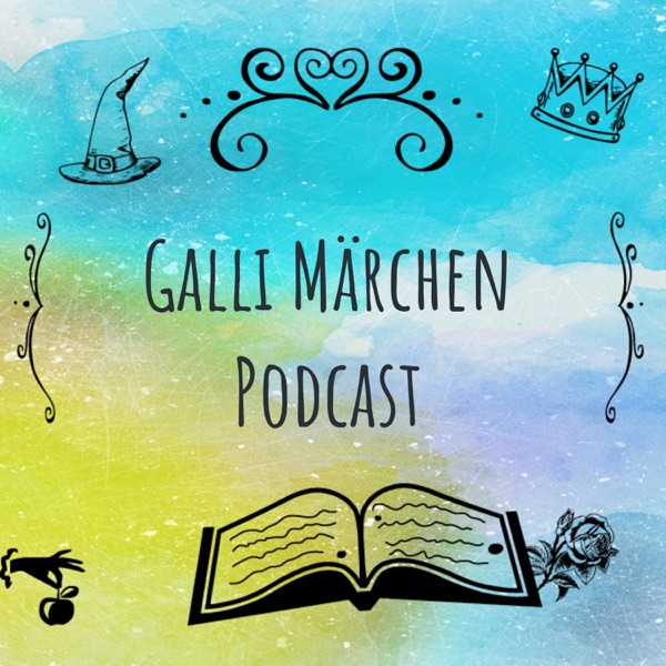 Galli Märchen Podcast - Hörspiele