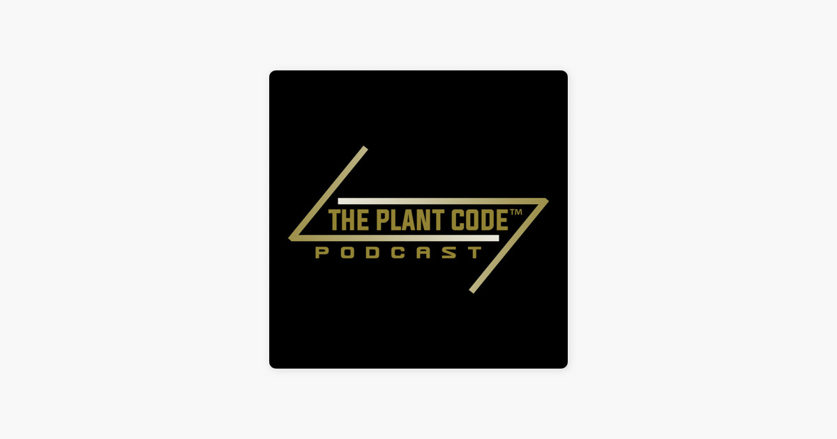 the-plant-code-podcast-on-apple-podcasts