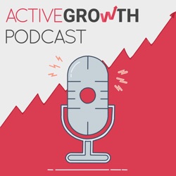 ActiveGrowth Podcast - Digital Marketing for Self Made Entrepreneurs