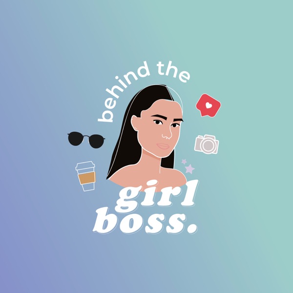Artwork for Behind The Girl Boss