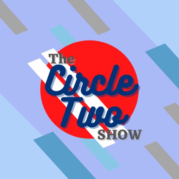 Circle 2 Podcast Artwork