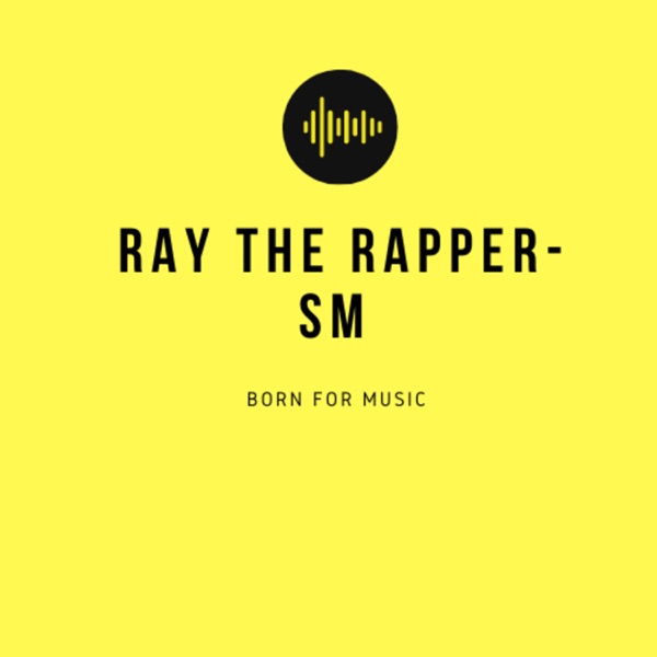 Ray the rapper - S.M