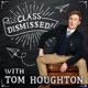 Class Dismissed! with Tom Houghton