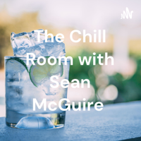 The Chill Room with Sean McGuire  (Trailer)