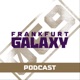 Frankfurt Galaxy Podcast - Sendung vom 18.12.2023