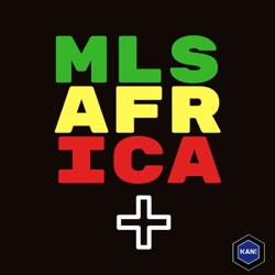 MLS Africa Plus Épisode 59 - Actu. 2021 et Qualif. CDM 2022