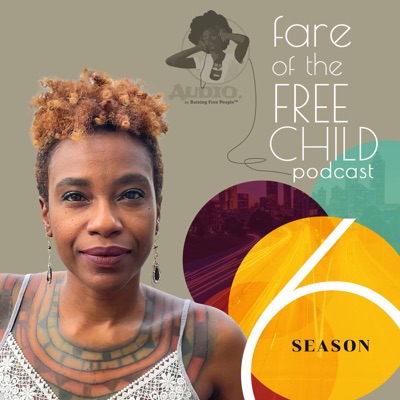 Fare of the Free Child Fare of the Free Child